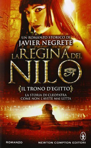 Il trono d'Egitto. La regina del Nilo