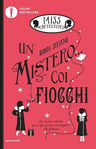 Un mistero... coi fiocchi. Miss Detective