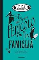 Pericolo in famiglia. Miss Detective