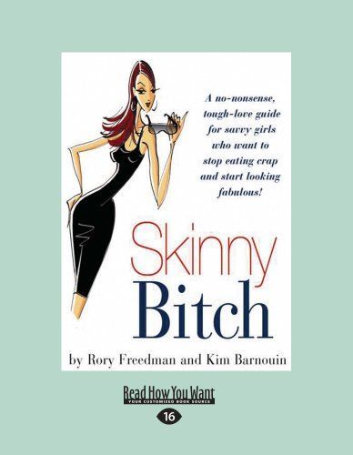 Skinny Bitch