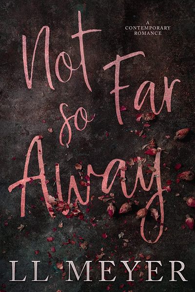 Not So Far Away