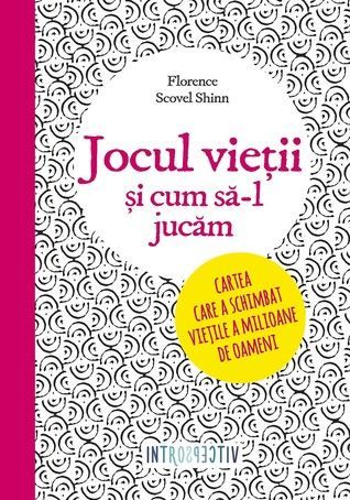 Jocul vietii si cum sa-l jucam