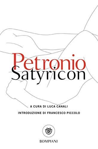 Satyricon. Testo latino a fronte