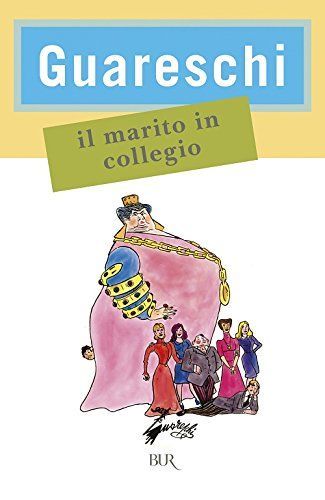 Il marito in collegio
