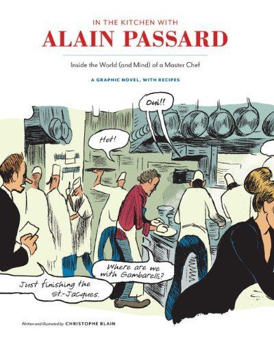 In the Kitchen with Alain Passard