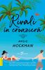 Rivali în croazieră