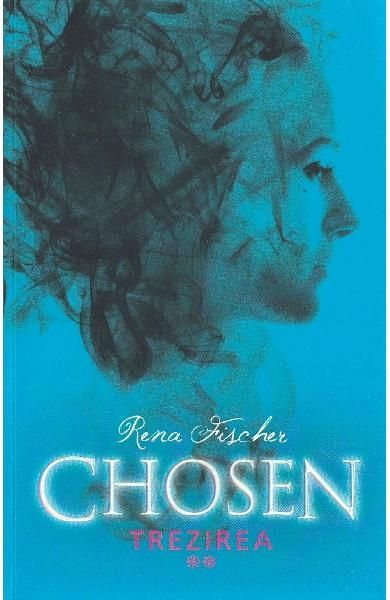 Chosen. Trezirea