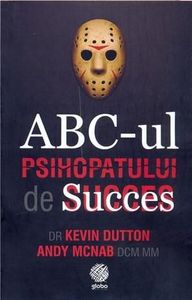 ABC-ul psihopatului de succes
