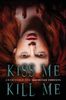 Kiss Me, Kill Me
