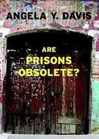 Are Prisons Obselete?