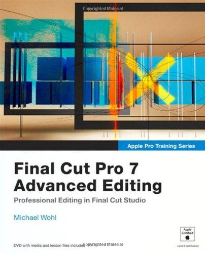 Final Cut Pro 7 advanced editing