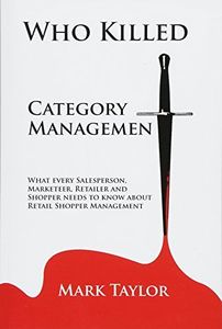 Who Killed Category Management