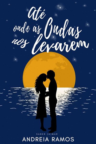 Até Onde as Ondas nos Levarem