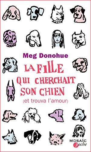 La fille qui cherchait son chien (et trouva l'amour)