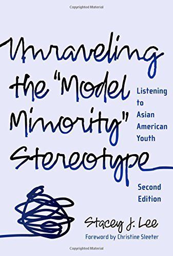 Unraveling the "model minority" stereotype