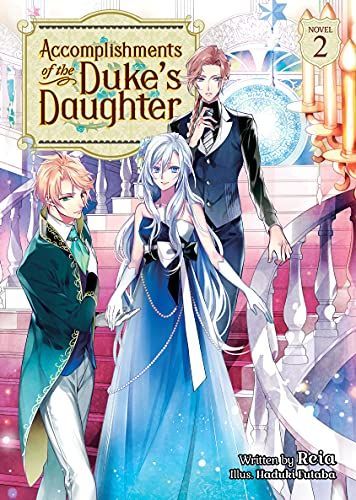 Accomplishments of the Duke's DaughterVol. 2