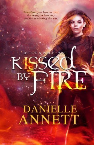Kissed by Fire