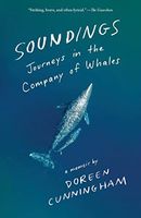 Soundings : Journeys in the Company of Whales