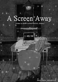 A Screen Away