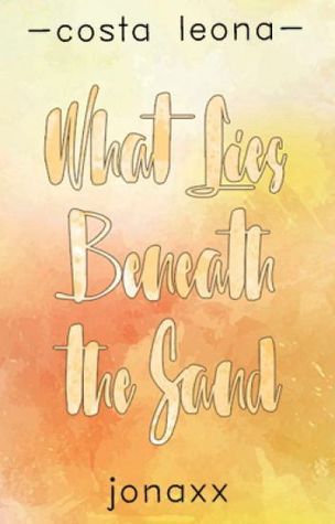 What Lies Beneath the Sand