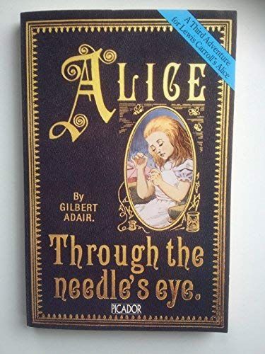 Alice Through the Needle's Eye