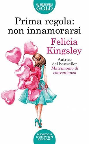 Prima regola: non innamorarsi