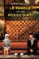 Le parole che non posso dirti