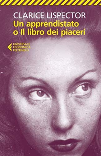 Un apprendistato o il libro dei piaceri