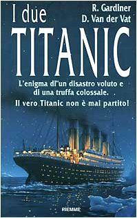 I due Titanic