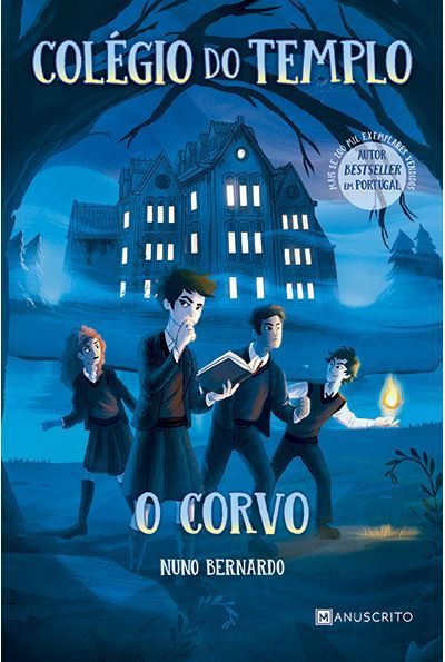 Colégio do Templo - O Corvo