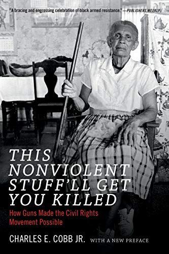 This nonviolent stuff'll get you killed