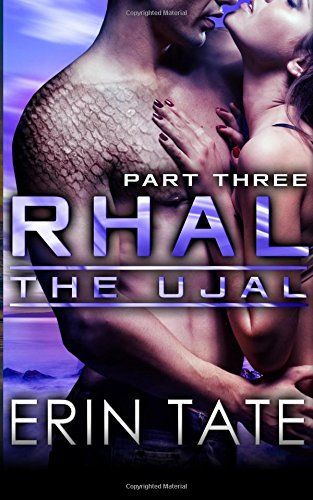 Rhal Part 3 (Scifi Alien Serial Romance)