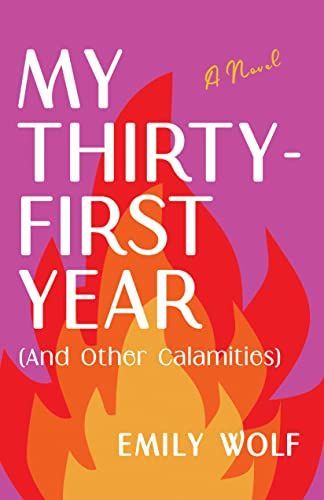 My Thirty-First Year