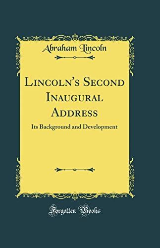 Lincoln's Second Inaugural Address