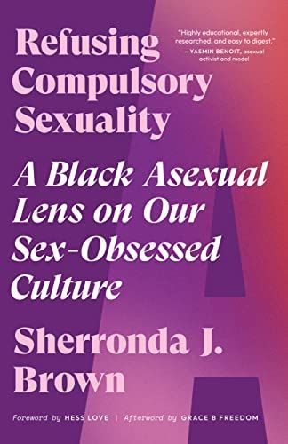 Black Perspectives on the Asexuality Experience, Compulsory Sex, and Consent