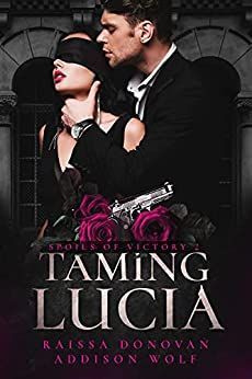 Taming Lucia