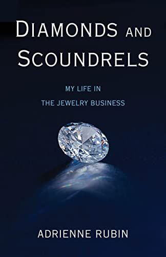 Diamonds, Scoundrels, and Scams