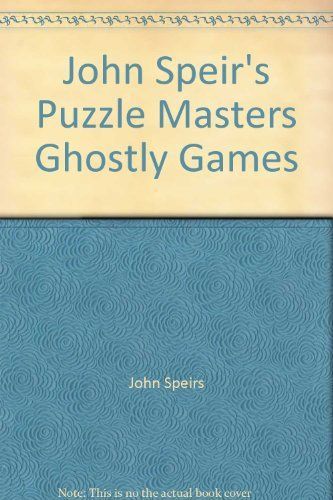 John Speir's Puzzle Masters Ghostly Games