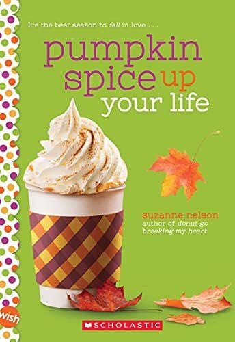 Pumpkin Spice up Your Life