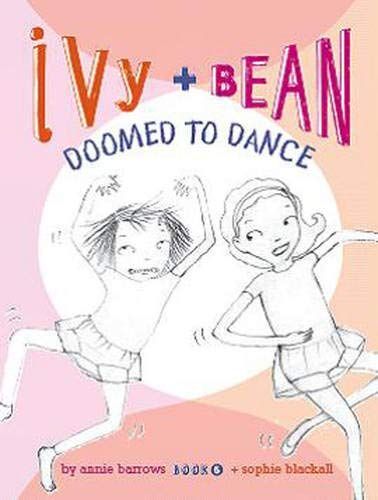 Ivy + Bean doomed to dance