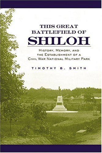This Great Battlefield of Shiloh