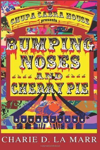 Bumping Noses and Cherry Pie