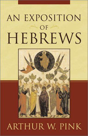 Exposition of Hebrews, An