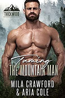 Taming the Mountain Man