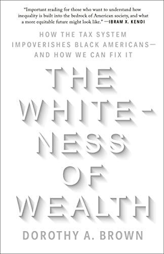 Whiteness of Wealth