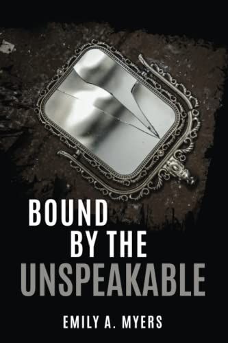 Bound by the Unspeakable