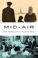 Mid-Air - Two Novellas