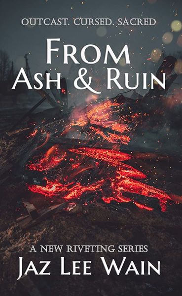 From Ash & Ruin