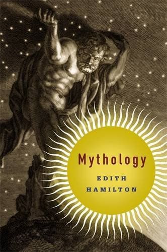 Mythology by Edith Hamilton, Back Bay Books