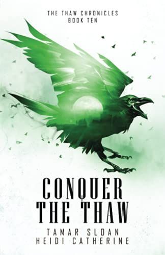 Conquer the Thaw
